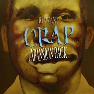 Crap (Expansion Pack) [Explicit]