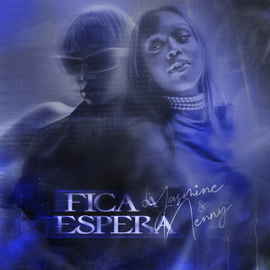 Fica À Espera (Explicit)