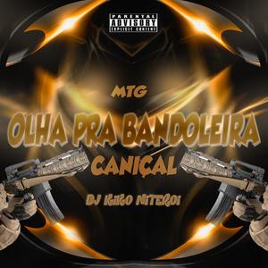 MTG OLHA PRA BANDOLEIRA DA EQUIPE CANIÇAL (Explicit)