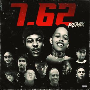 7.62 (feat. Omb Bloodbath) [Big Dawg, Reous D, BigGreedy2x, S.K, Gs3 Dolo Montana, Gs3 Zuess, Jarvo OnnaPlay, Fbb Farro & Chabatta J Remix] [Explicit]