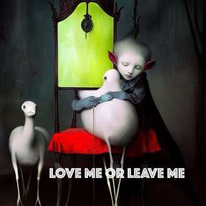 Love Me or Leave Me