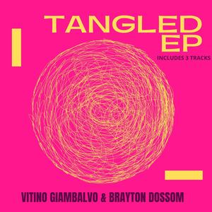 Tangled (feat. Vitino Giambalvo)
