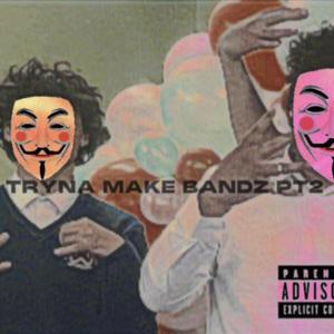 Tyna Make Bandz PT2 (feat. CL1CKYB00M) [Explicit]