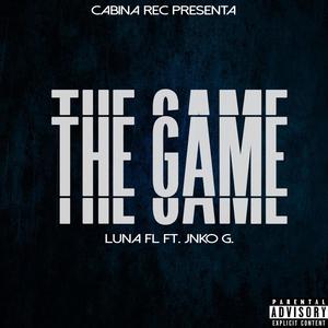 The Game (feat. Luna FL) [Explicit]