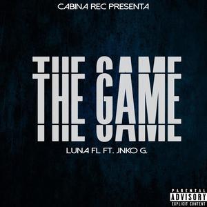 The Game (feat. Luna FL) (Explicit)