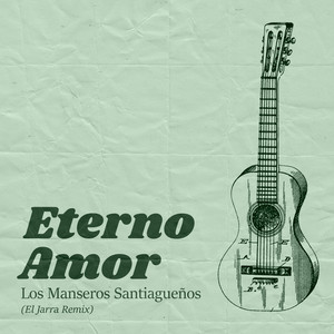 Eterno Amor (El Jarra Remix)