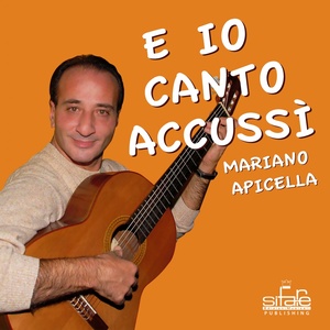 E io canto accussì (The Best of Naples)