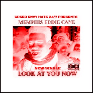 LOOK AT YOU NOW (Explicit)