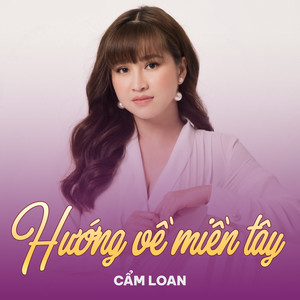 Hướng Về Miền Tây