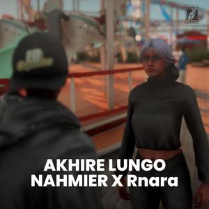 AKHIRE LUNGO DRILL (feat. NAHMIER, Rnara & Cvplis) (Explicit)