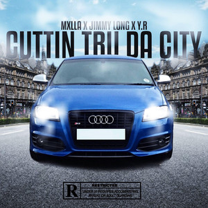 Cuttin' Tru Da City (Explicit)