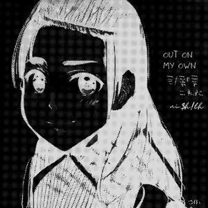 out on my own (another remaster|Explicit)