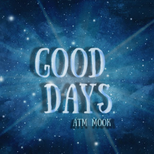 Good Days (Explicit)