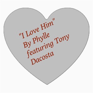 I Love Him (feat. Tony Dacosta)