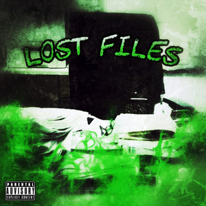 Lost Files (Explicit)