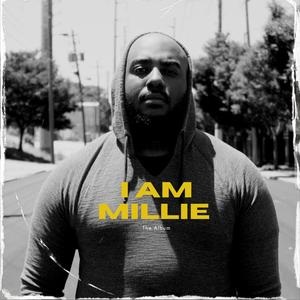 I AM MILLIE (Explicit)