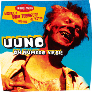 Uuno On Numero Yksi! (Musiikkia Uuno Turhapuro-elokuviin 1973-1998)