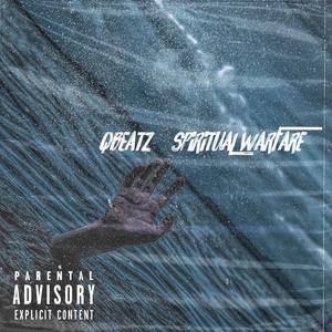 Spiritual Warfare (Explicit)