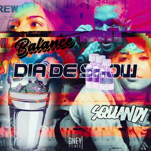 Dia de Show (Explicit)