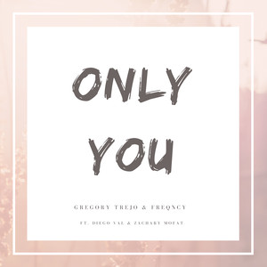 Only You