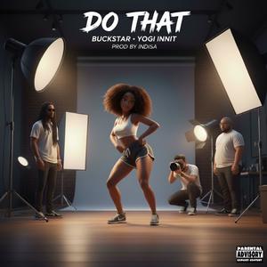 DO THAT (Explicit)