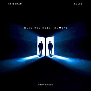Hlið Við Hlið (feat. GULLI & GDB) (Remix|Explicit)