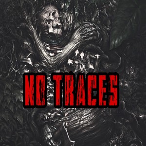 No Traces (Explicit)