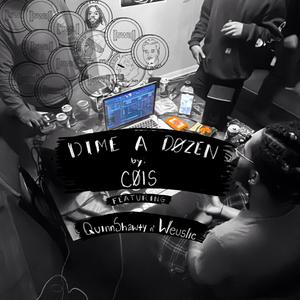 Dime a Dozen (feat. Quinnshawty & Weuslic) (Explicit)