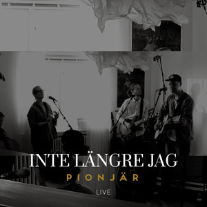 Inte längre jag (Live)