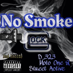 No Smoke (feat. Street Active) (Explicit)
