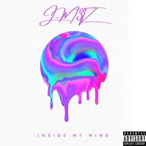 Inside My Mind (Explicit)