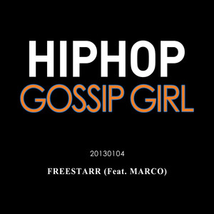 Hiphop Gossip Girl (힙합가십걸) (feat. Marco)