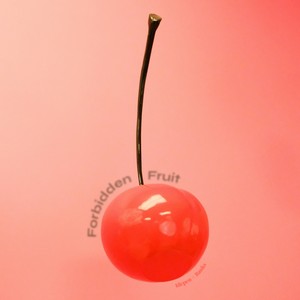Forbidden Fruit