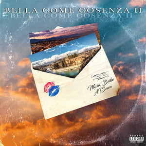 Bella come Cosenza II (Explicit)