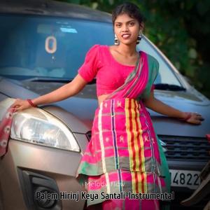 Palem Hirinj Keya Santali-Instrumental