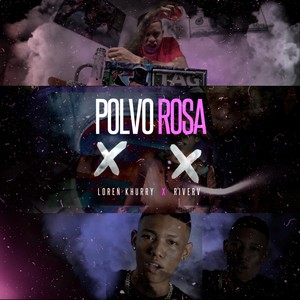 Polvo Rosa (Explicit)