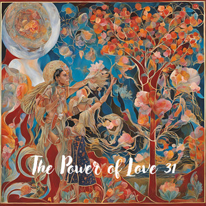 The Power of Love 31 (Explicit)