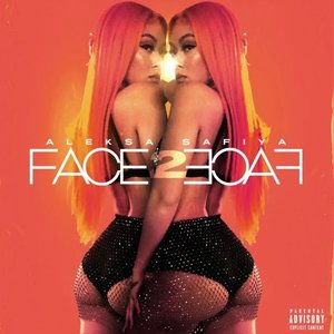 Face 2 Face (Explicit)