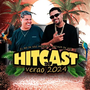 Hitcast de Verão 2024 (Explicit)