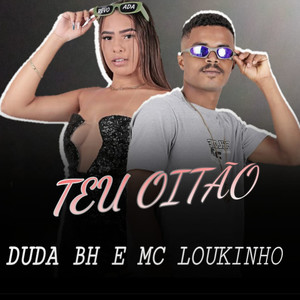 Teu Oitão (Explicit)