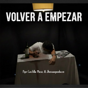 Volver a empezar (Explicit)