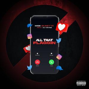 ALL THAT FLAGGIN(feat. DJ SHAB) (Explicit)