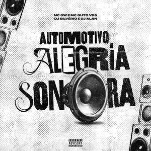 Automotivo Alegria Sonora (Explicit)