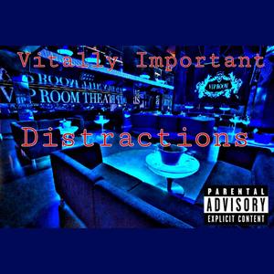 Distractions (Explicit)