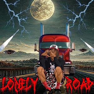 Lonely Road (Explicit)