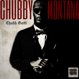 Chubby Montana (Explicit)