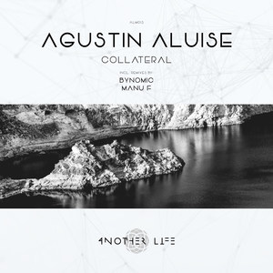 Agustin Aluise - Collateral (Manu F Remix)