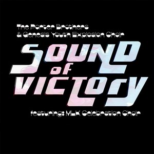 Sound of Victory (feat. MLK Celebration Choir)