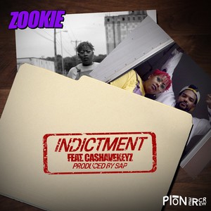 Indictment (feat. CashAveKeyz)