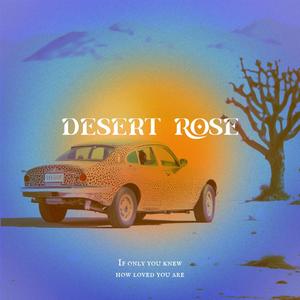 DESERT ROSE